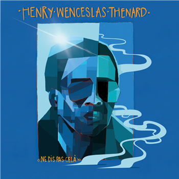 HENRY WENCESLAS THENARD - NE DIS PAS CELA - Atangana Records HENRY WENCESLAS THENARD - NE DIS PAS CELA - Atangana Records