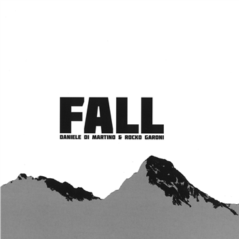 Daniele Di Martino & Rocko Garoni - Fall - Mono.Noise