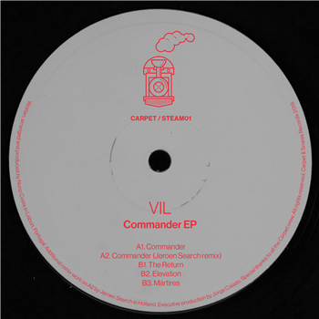 VIL - Commander EP (Jeroen Search Remix) - Carpet and Snares