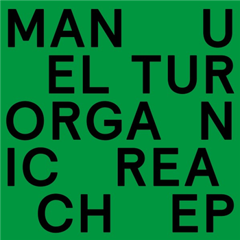 Manuel Tur - Organic Reach EP - Freerange