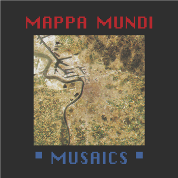 Mappa Mundi - Musaics (2x12") - MIDNIGHT DRIVE