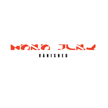 Mono Junk - Vanished - Forbidden Planet