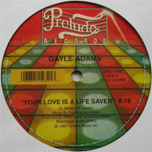GAYLE ADAMS - Your Love Is A Life Saver / Stretchin Out - Prelude