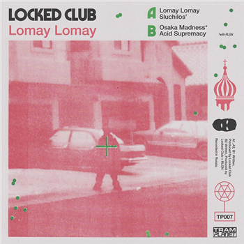 Locked Club feat. RLGN - Lomay EP [incl. poster] - Tram Planet Records