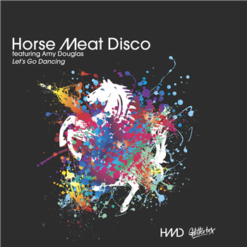 Horse Meat Disco Featuring Amy Douglas - Let’s Go Dancing (Inc. Dimitri From Paris Remixes) - GLITTERBOX