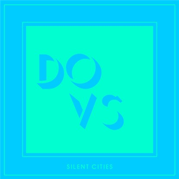 Dovs - Silent Cities (2lp) - Acid Test