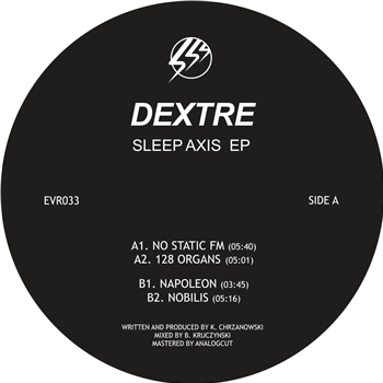 Dextre - Sleep Axis - ECHOVOLT RECORDS