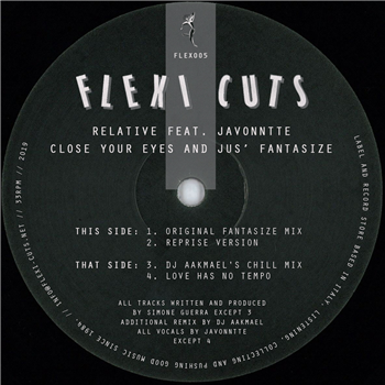 Close Your Eyes and Jus Fantasize EP (feat. Javonntte & DJ Aakmael) - Flexi Cuts