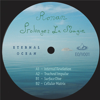 Ronan - Prolongez La Magie - Eternal Ocean Ronan - Prolongez La Magie - Eternal Ocean