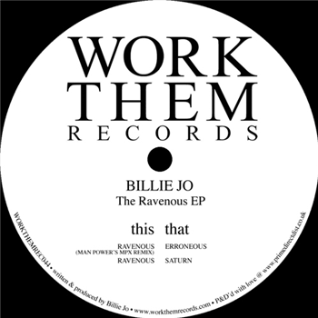 Billie Jo - The Ravenous - WORK THEM RECORDS