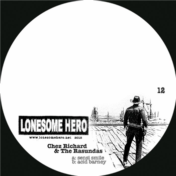 CHEZ RICHARD / THE RASUNDAS - Sensi Smile - Lonesome Hero