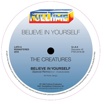 The Creatures - BELIEVE IN YOURSELF - Fulltime Production