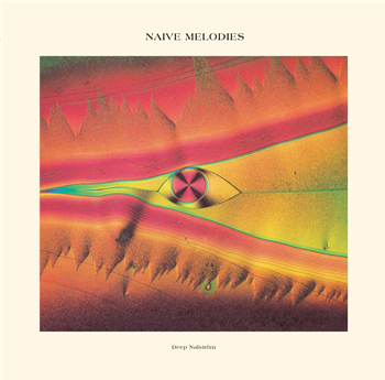 Deep Nalström - Naive Melodies - LP + Insert - Natural Selections