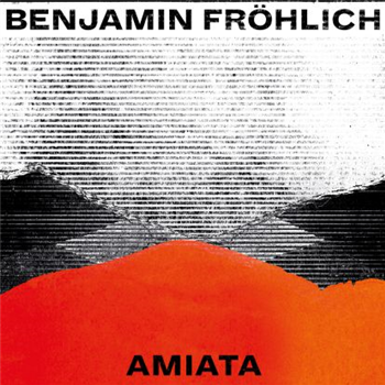 Benjamin Fröhlich - Amiata (2lp) - PERMANENT VACATION