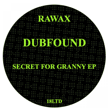 Dubfound - Secret For Granny EP - Rawax