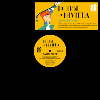 HOUSE OF RIVIERA SAMPLER EP - VA - Mona Musique HOUSE OF RIVIERA SAMPLER EP - VA - Mona Musique