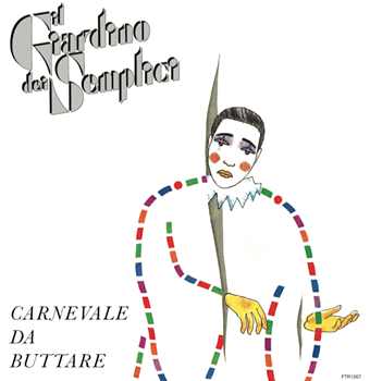 Il Giardino dei Semplici - Carnevale da Buttare - Futuribile