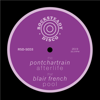 Pontchartrain / Blair French - Rocksteady Disco