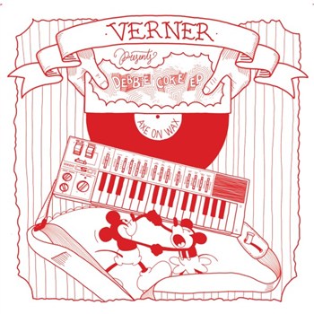 Verner - Debbie Coke EP - AXE ON WAX Verner - Debbie Coke EP - AXE ON WAX