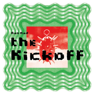 VA - The Kickoff - Ran Rad VA - The Kickoff - Ran Rad