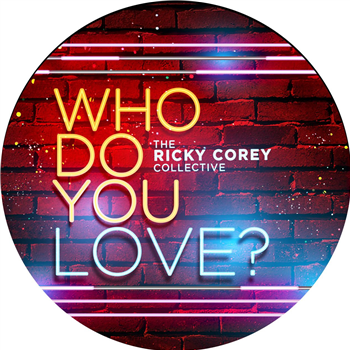 The Rickey Corey Collective - Who Do You Love? - Dark Groove Records