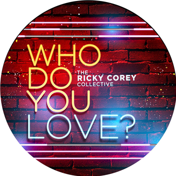 The Rickey Corey Collective - Who Do You Love? - Dark Groove Records The Rickey Corey Collective - Who Do You Love? - Dark Groove Records