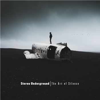 STEREO UNDERGROUND - THE ART OF SILENCE - Balance Music STEREO UNDERGROUND - THE ART OF SILENCE - Balance Music