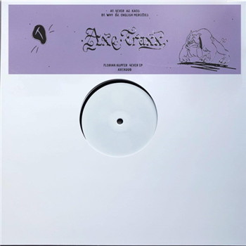 Florian Kupfer - 4Ever EP - Axe Traxx Florian Kupfer - 4Ever EP - Axe Traxx