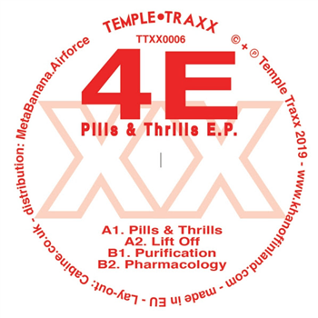 4E - PILLS & THRILLS E.P. - TEMPLE TRAXX