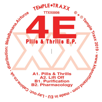 4E - PILLS & THRILLS E.P. - TEMPLE TRAXX 4E - PILLS & THRILLS E.P. - TEMPLE TRAXX