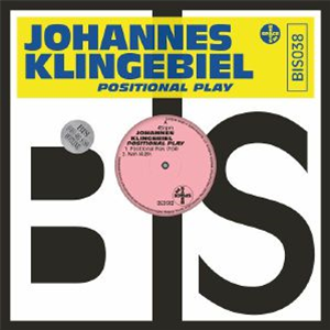 Johannes KLINGEBIEL - Positional Play - BEATS IN SPACE