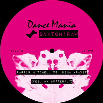 Parris Mitchell Vs Nina Kraviz - Feel My Butterfly - SNATCH RAW Parris Mitchell Vs Nina Kraviz - Feel My Butterfly - SNATCH RAW