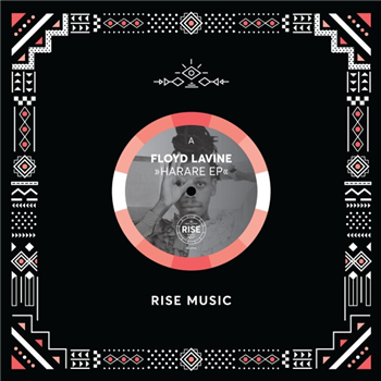 Floyd Lavine - Harare EP - Rise Music