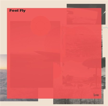Feel Fly - Syrius  (2lp+mp3) - internasjonal