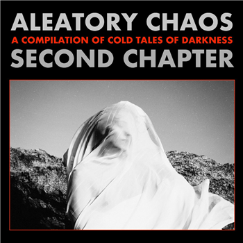 VARIOUS ARTISTS - ALEATORY CHAOS SECOND CHAPTER EP - Oraculo Records