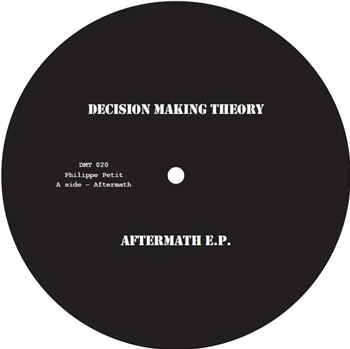 Philippe Petit - Aftermath EP - Decision Making Theory