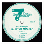 Bud Burroughs - Habit of Mind EP - Seventh Sign Recordings