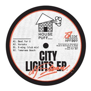 Dj Steaw - City lights EP - HOUSE PUFF Dj Steaw - City lights EP - HOUSE PUFF