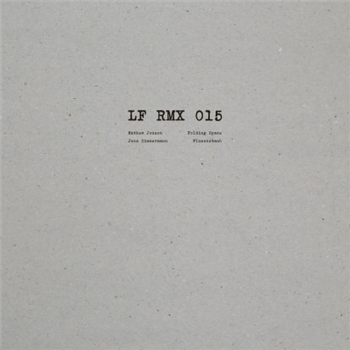 Mathew Jonson, Jens Zimmermann - Lf Rmx 015 (len Faki Mixes) - Lf Rmx Mathew Jonson, Jens Zimmermann - Lf Rmx 015 (len Faki Mixes) - Lf Rmx
