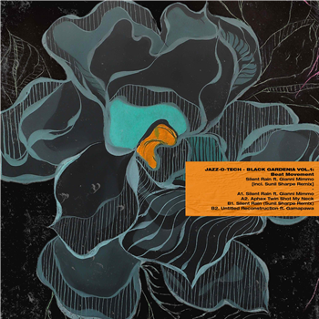 Beat Movement - Black Gardenia Vol.1 - JAZZ-O-TECH Beat Movement - Black Gardenia Vol.1 - JAZZ-O-TECH