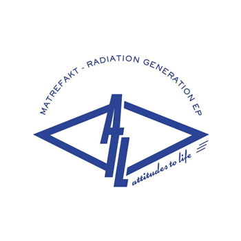 Matrefakt - Radiation Generation - ATL Records