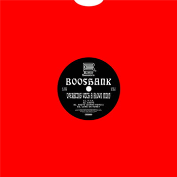 Booshank - Operating With A Blown Mind - Butter Sessions