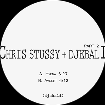 Chris Stussy & Djebali – Part#2 EP - Djebali