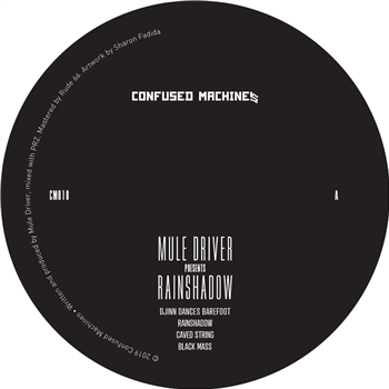 MULE DRIVER - RAINSHADOW - Confused Machines