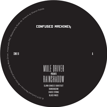 MULE DRIVER - RAINSHADOW - Confused Machines MULE DRIVER - RAINSHADOW - Confused Machines