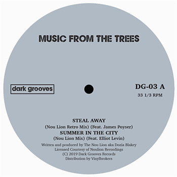 Music From The Trees - Steal Away - Dark Groove Records Music From The Trees - Steal Away - Dark Groove Records