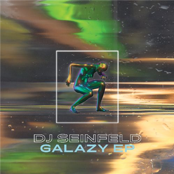 DJ Seinfeld - Galazy EP - Young Ethics DJ Seinfeld - Galazy EP - Young Ethics