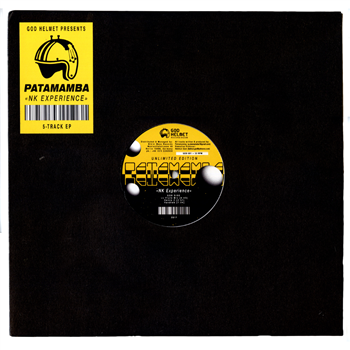 Patamamba - NK Experience - God Helmet Recordings Patamamba - NK Experience - God Helmet Recordings
