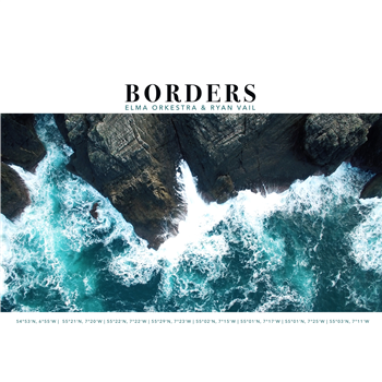 Elma Orkestra and Ryan Vail - Borders - Quiet Arch