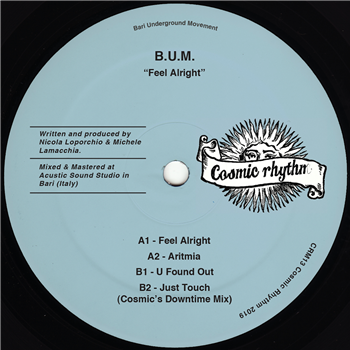B.U.M. - Feel Alright - Cosmic Rhythm